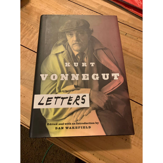 Kurt Vonnegut: Letters - Hardcover book NEW - Magically Funky Austin Resale & Thrift