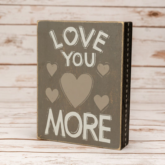 Love you more - wall decor